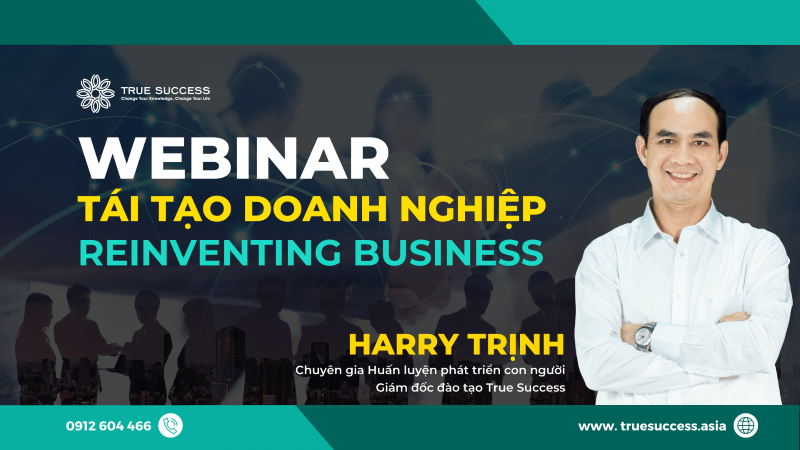 WEBINAR TÁI TẠO DOANH NGHIỆP – REINVENTING BUSINESS
